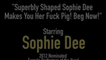 Superbly Shaped Sophie Dee Makes You Her Fuck Pig! Beg Now!