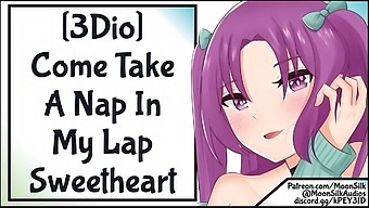 Come Take A Nap In My Lap Sweetheart 3dio